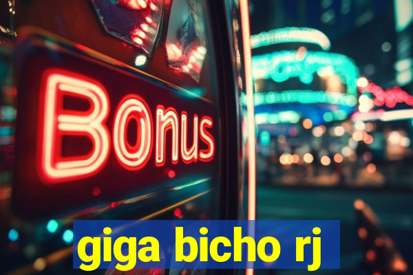 giga bicho rj